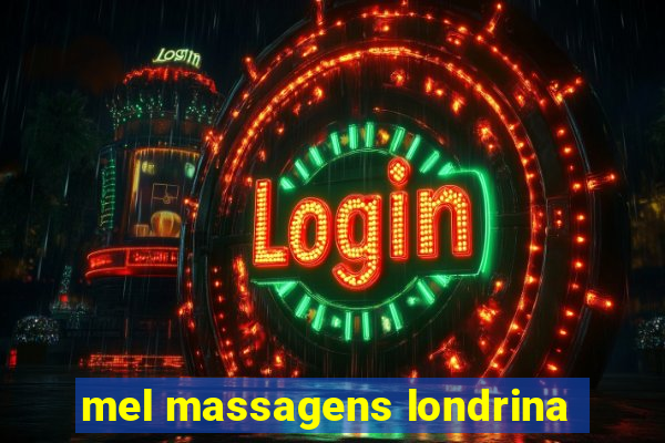 mel massagens londrina